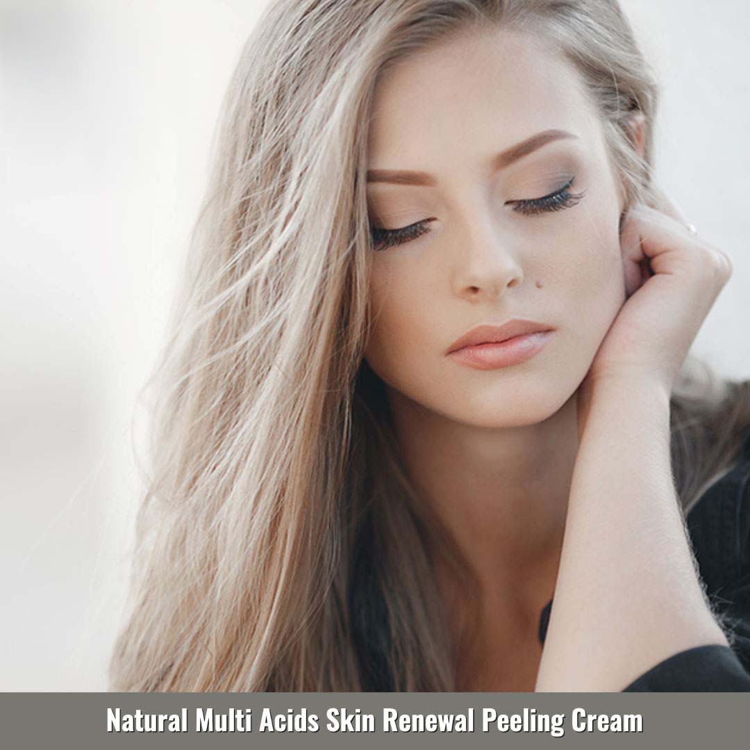 Natural Multi Acids Skin Renewal Peeling Cream